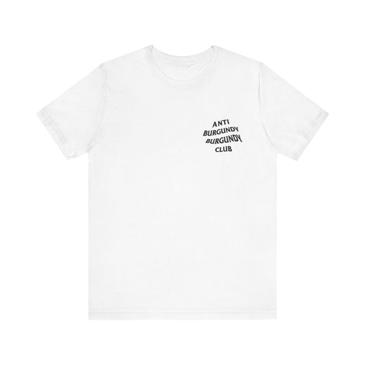 Anti-Burgundy Burgundy Club Tee Shirt