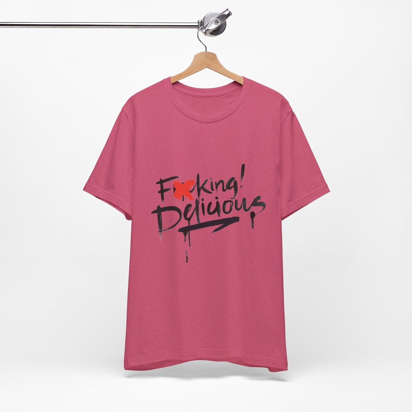 F*cking Delicious Tee - Unisex Jersey Short Sleeve T-Shirt